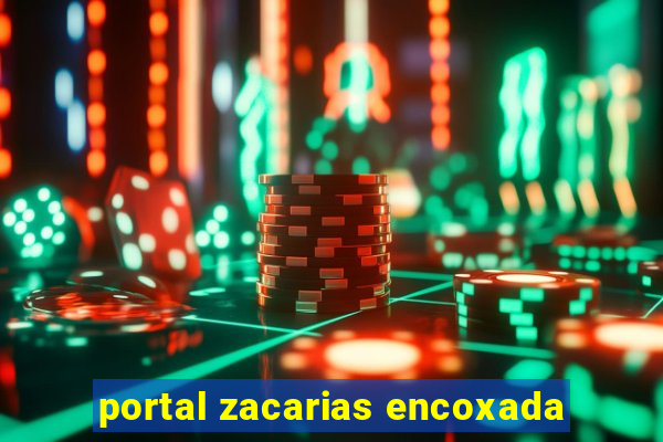 portal zacarias encoxada